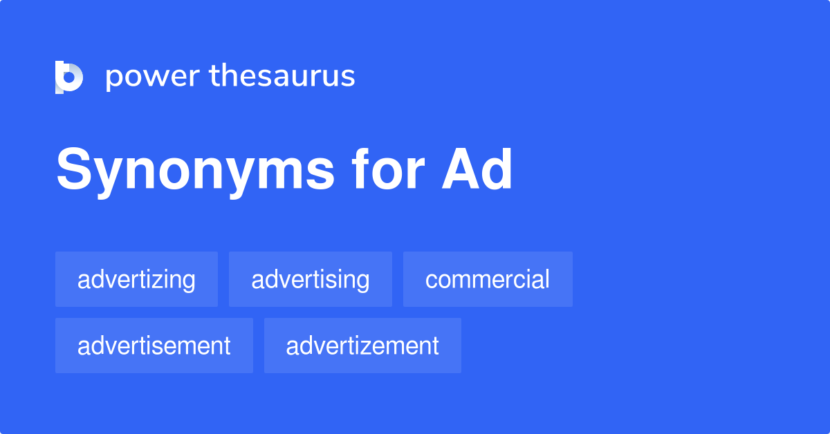 Ad synonyms 283 Words and Phrases for Ad