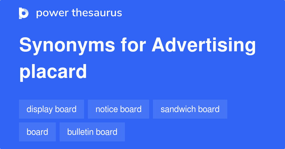 Advertising Placard synonyms 21 Words and Phrases for Advertising Placard