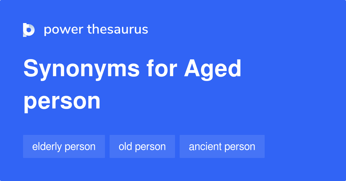 aged-person-synonyms-127-similar-words-phrases