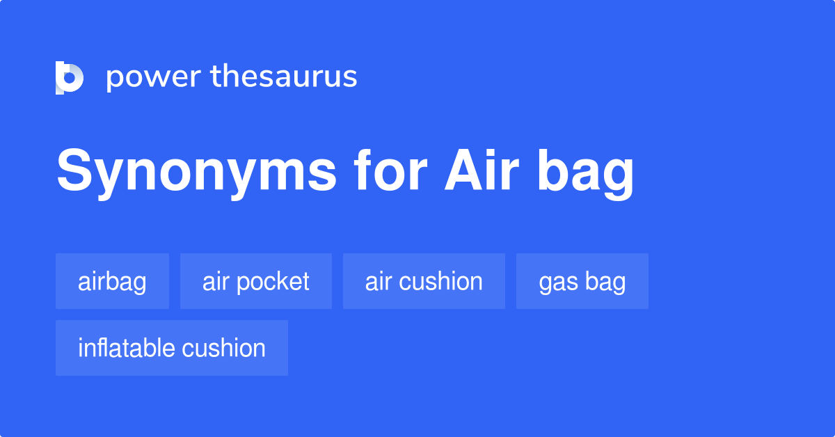 Air Bag synonyms 70 Words and Phrases for Air Bag