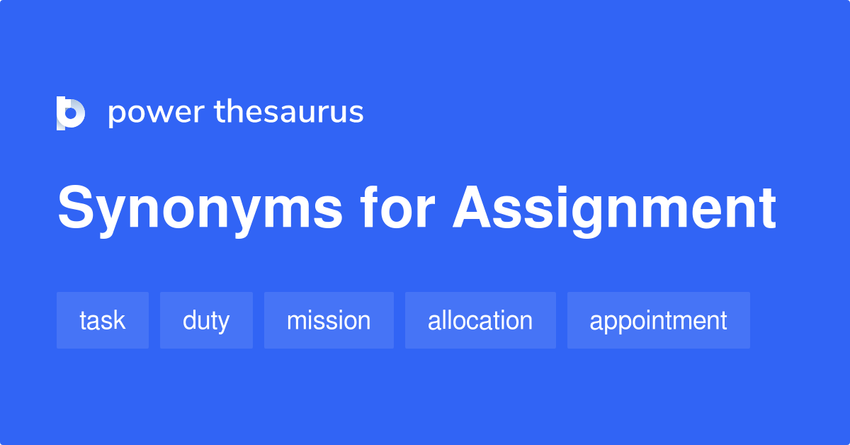 what is synonym of assignment