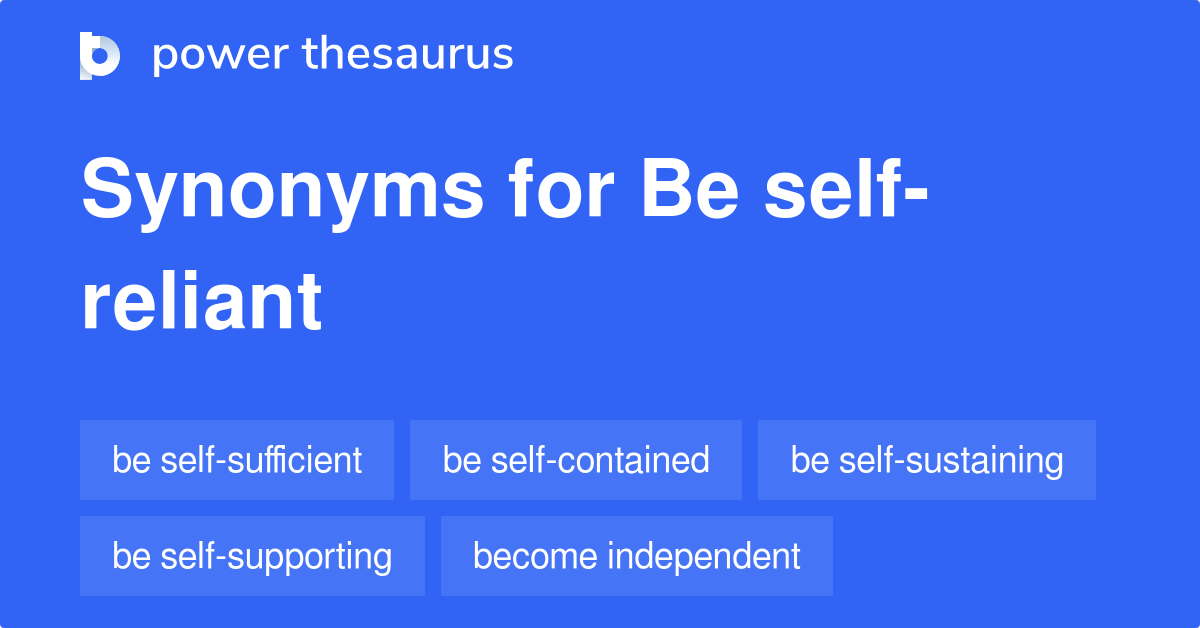 Self Reliant Synonyms