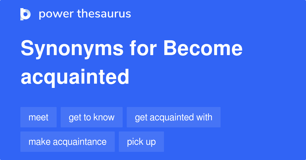 TO GET TO KNOW VS TO GET BECOME ACQUAINTED WITH visual data 4