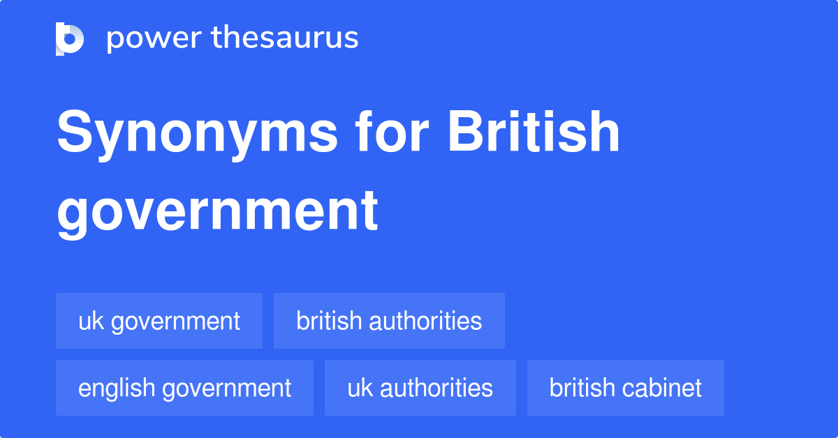 British Government synonyms 70 Words and Phrases for British Government
