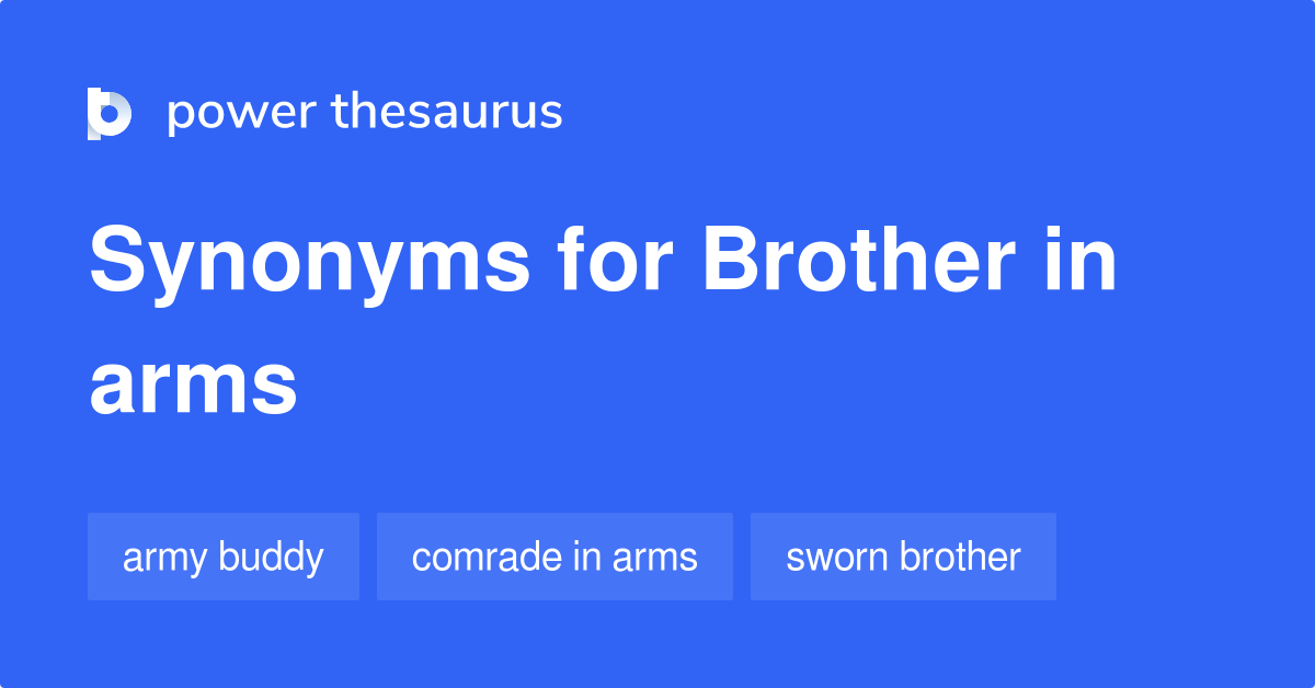 Brother In Arms synonyms 43 Words and Phrases for Brother In Arms
