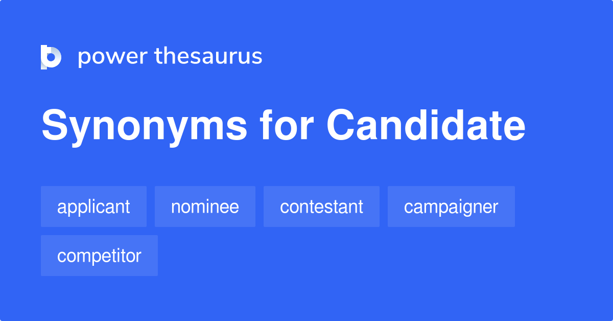 CANDIDATE Synonyms  Collins English Thesaurus