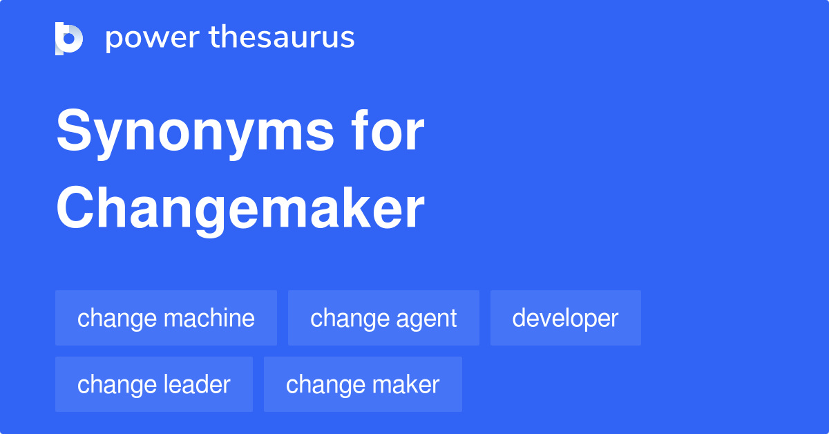 change maker thesaurus
