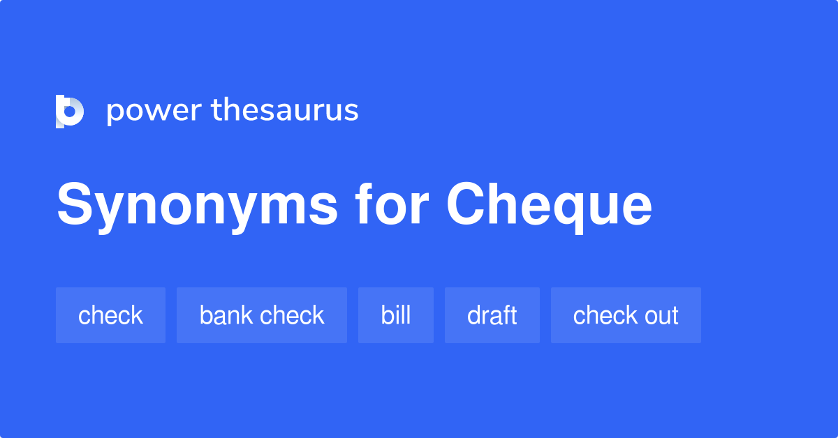 Cheque synonyms - 192 Words and Phrases for Cheque