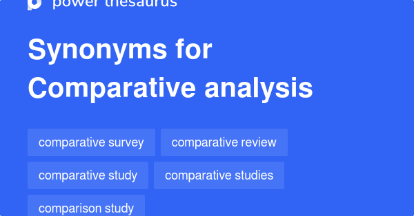 Synonyms for comparative analysis  comparative analysis synonyms