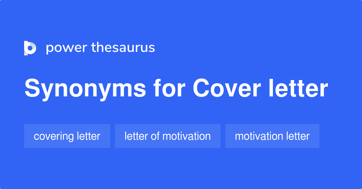 Cover Letter Synonyms 38 Words And Phrases For Cover Letter