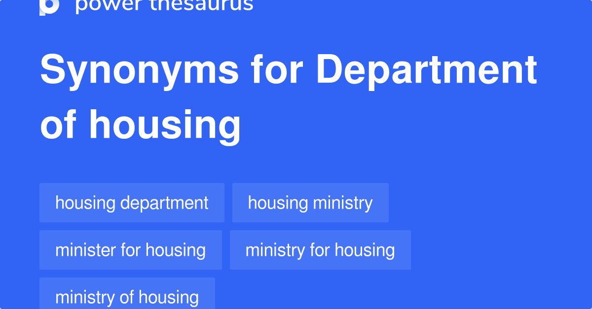 Department Of Housing synonyms 22 Words and Phrases for Department Of
