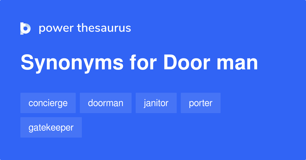 Door Man synonyms 17 Words and Phrases for Door Man