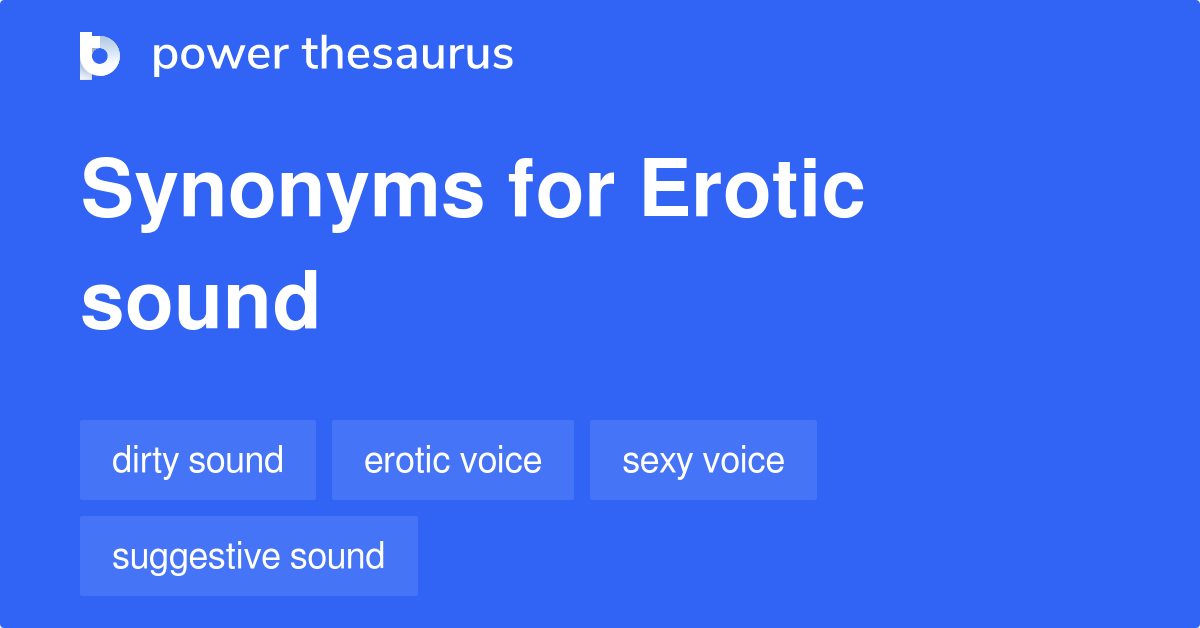 Erotic sounds