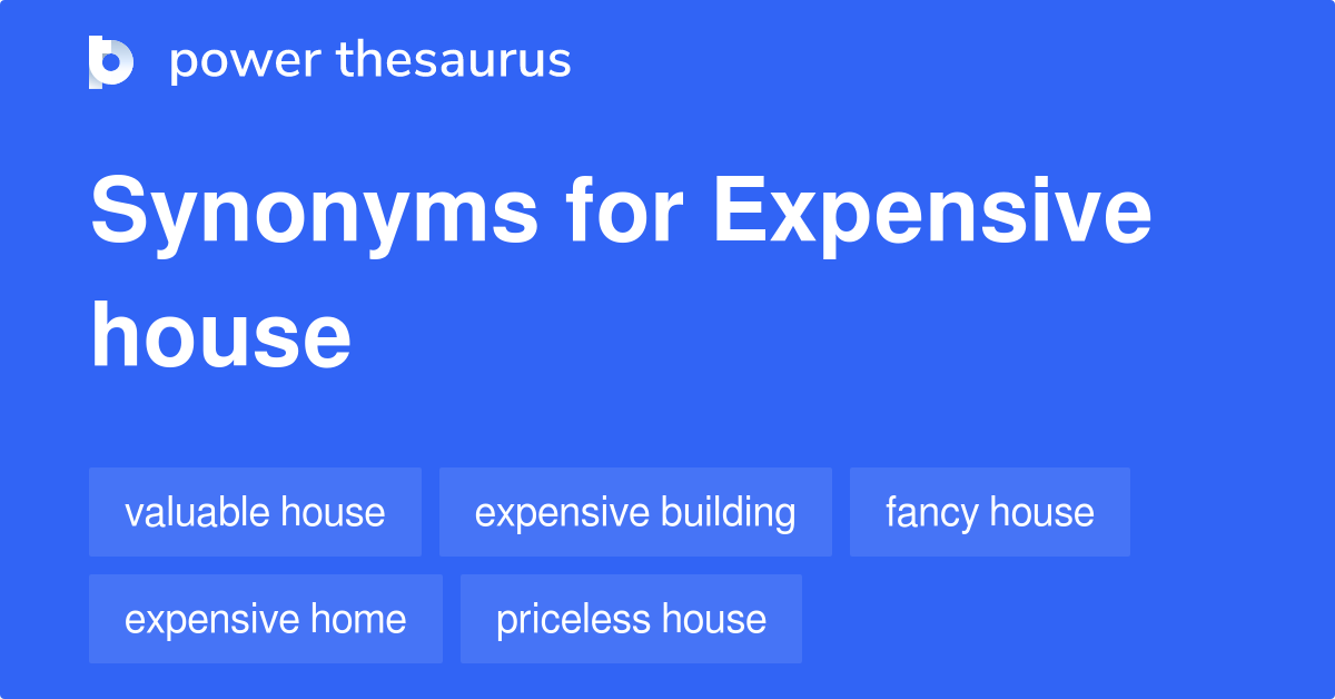 Expensive Synonym