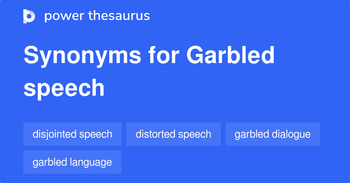 garbled speech meaning