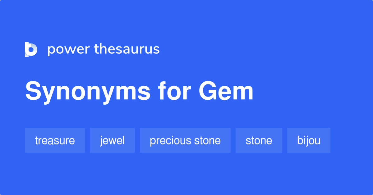 GEM Synonyms 1 354 Similar Words Phrases gem-synonyms-1-354-similar-words-phrases