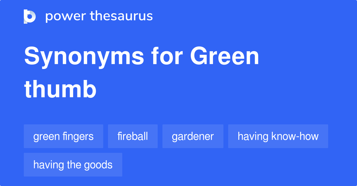 2 Idioms About Green Thumb