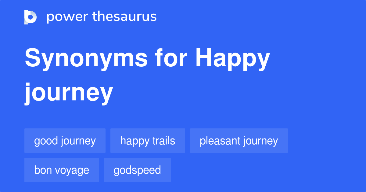 happy journey synonyms in english