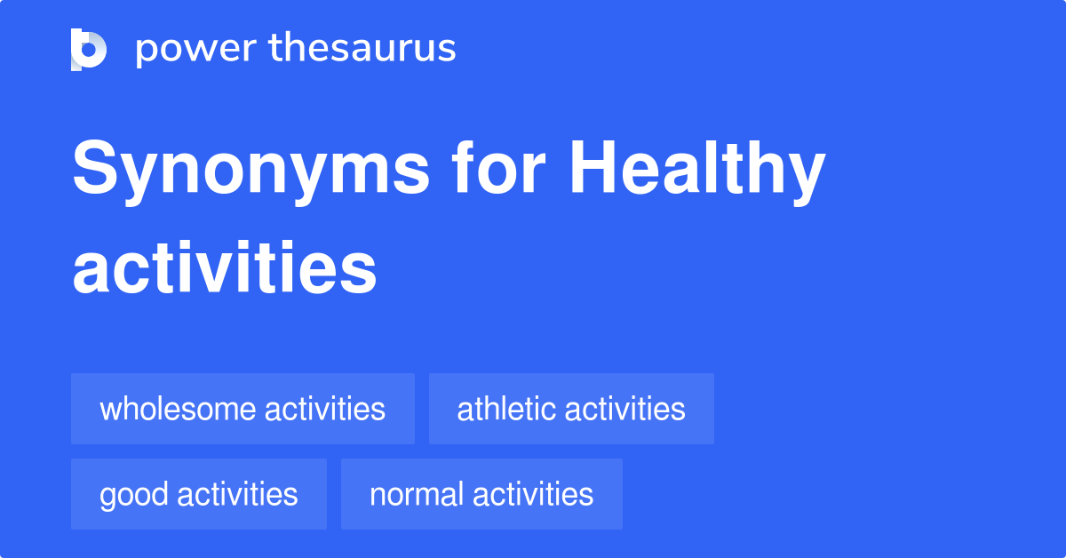 Healthy Activities synonyms 20 Words and Phrases for Healthy Activities