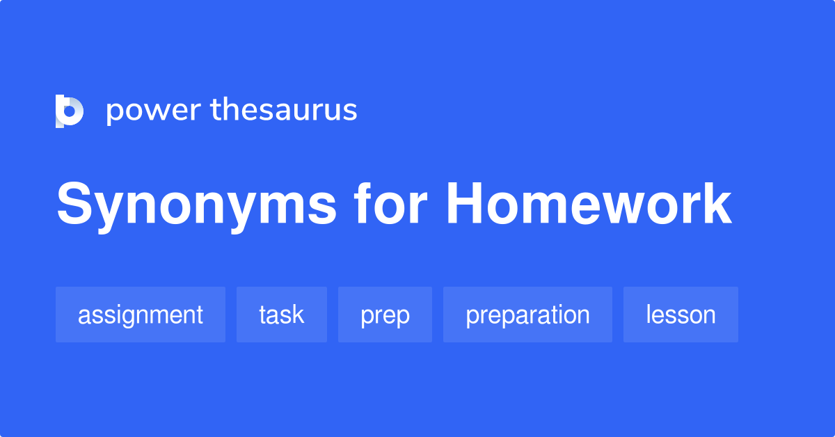 what is homework synonym