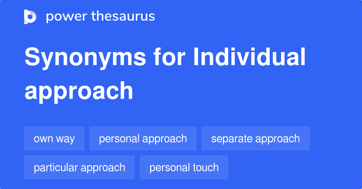 individual-approach-synonyms-209-similar-words-phrases