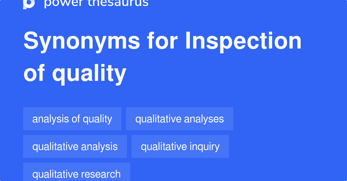Inspection Of Quality synonyms 36 Words and Phrases for Inspection Of