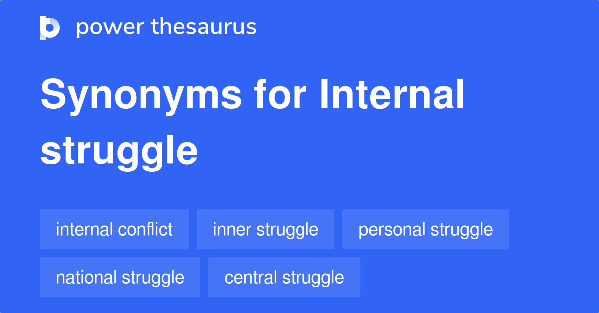 internal-struggle-synonyms-124-similar-words-phrases