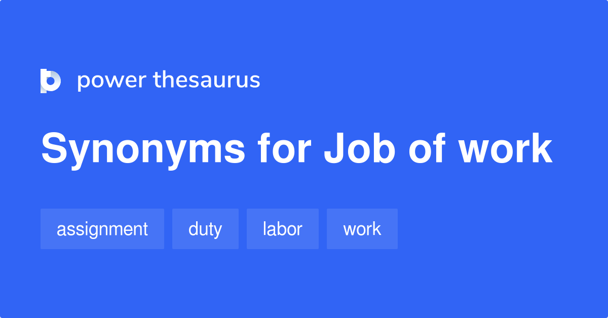 assignment of work synonyms