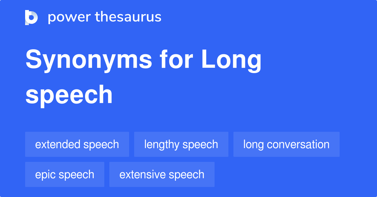 what is a word for a long speech