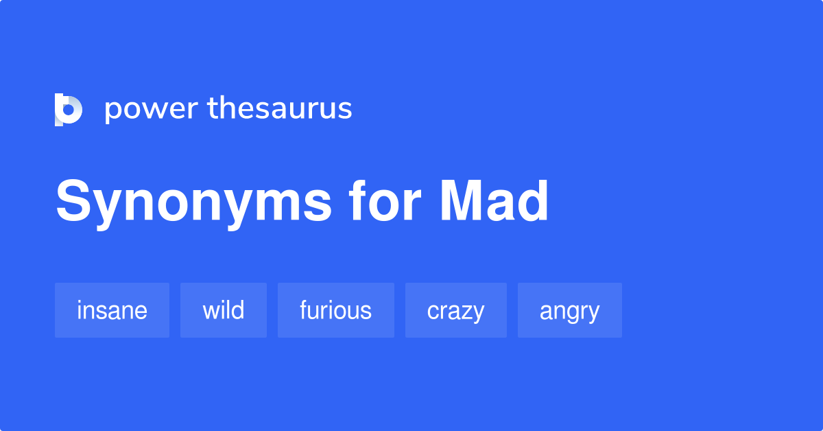 mad-synonyms-2-702-words-and-phrases-for-mad