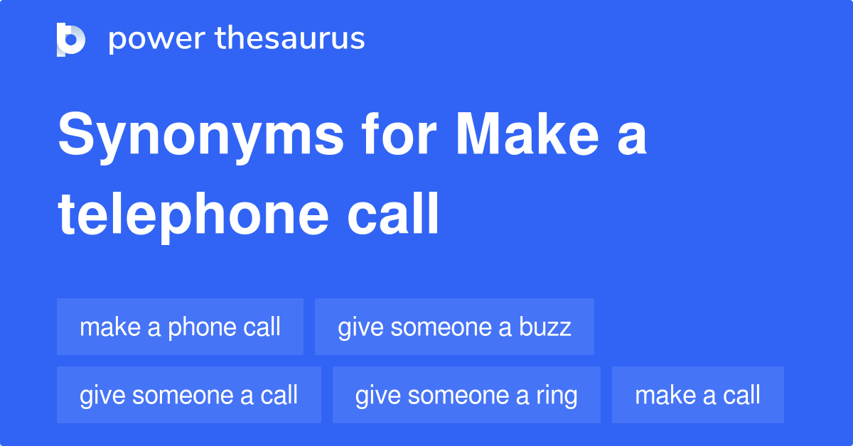 Make A Telephone Call synonyms - 33 Words and Phrases for Make A ...