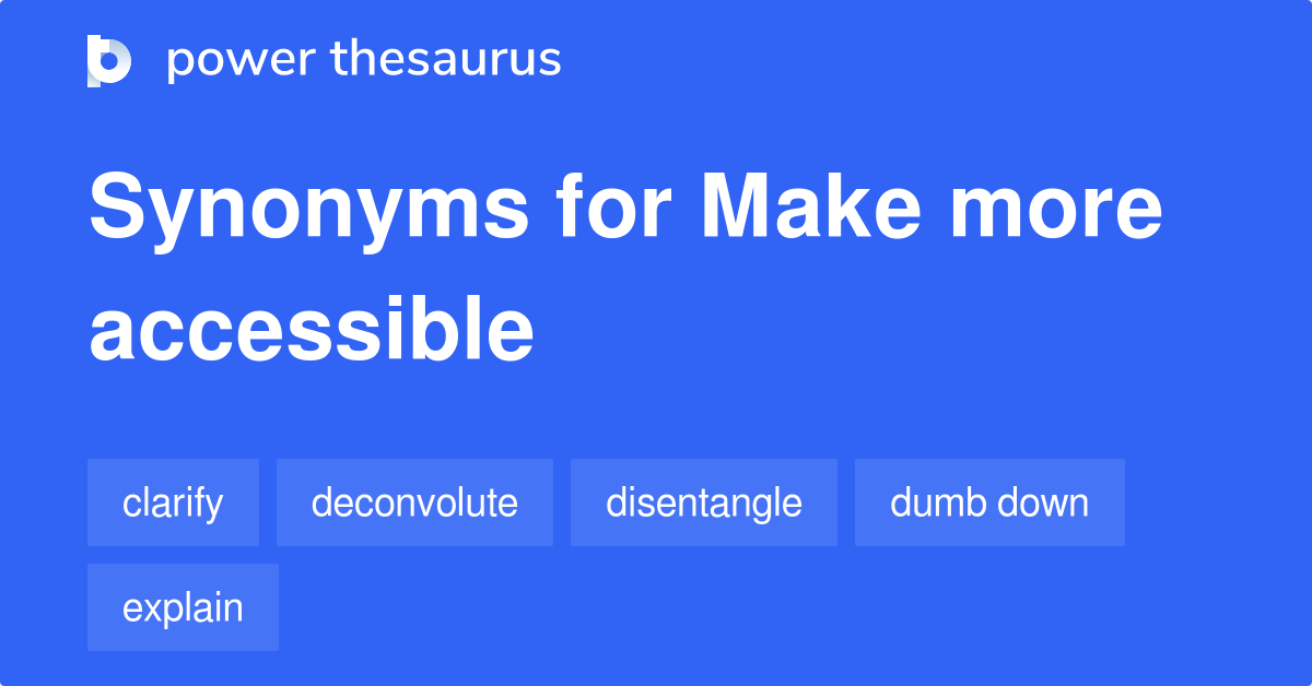 make-more-accessible-synonyms-57-similar-words-phrases