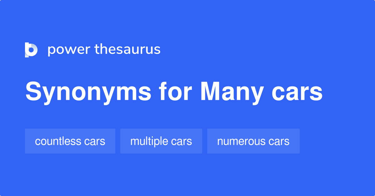Many Cars synonyms 21 Words and Phrases for Many Cars