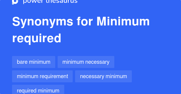MINIMUM REQUIREMENTS SYNONYMS visual data 6