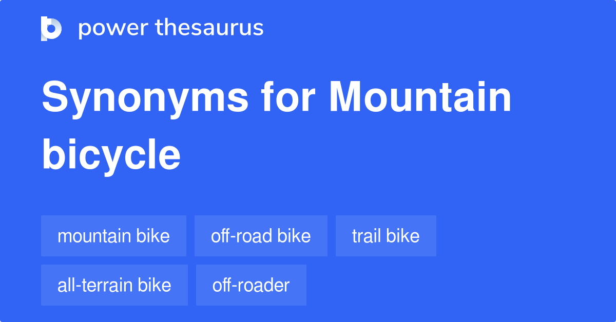 Mountain Bicycle synonyms 11 Words and Phrases for Mountain Bicycle