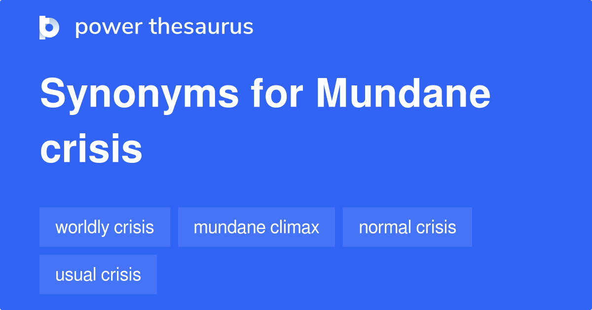 Meaning mundane What does