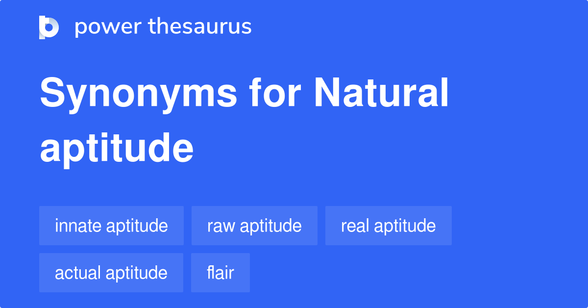 natural-aptitude-synonyms-20-words-and-phrases-for-natural-aptitude