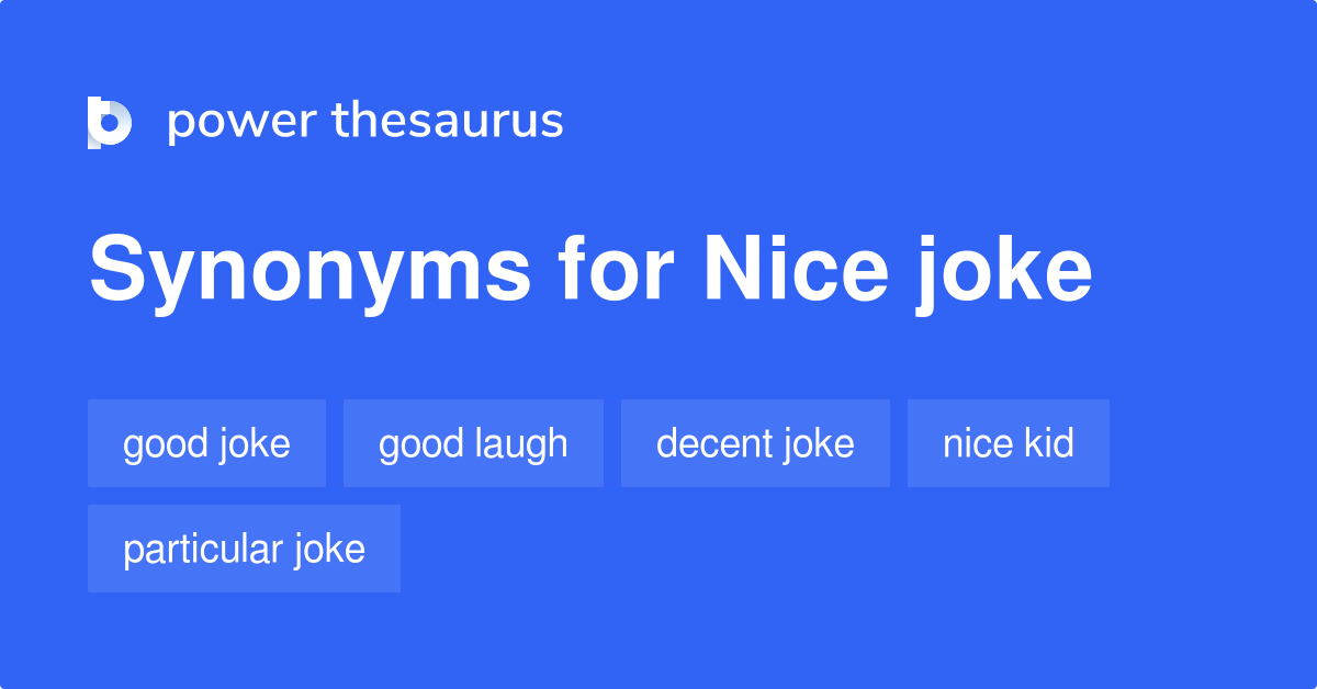 nice joke