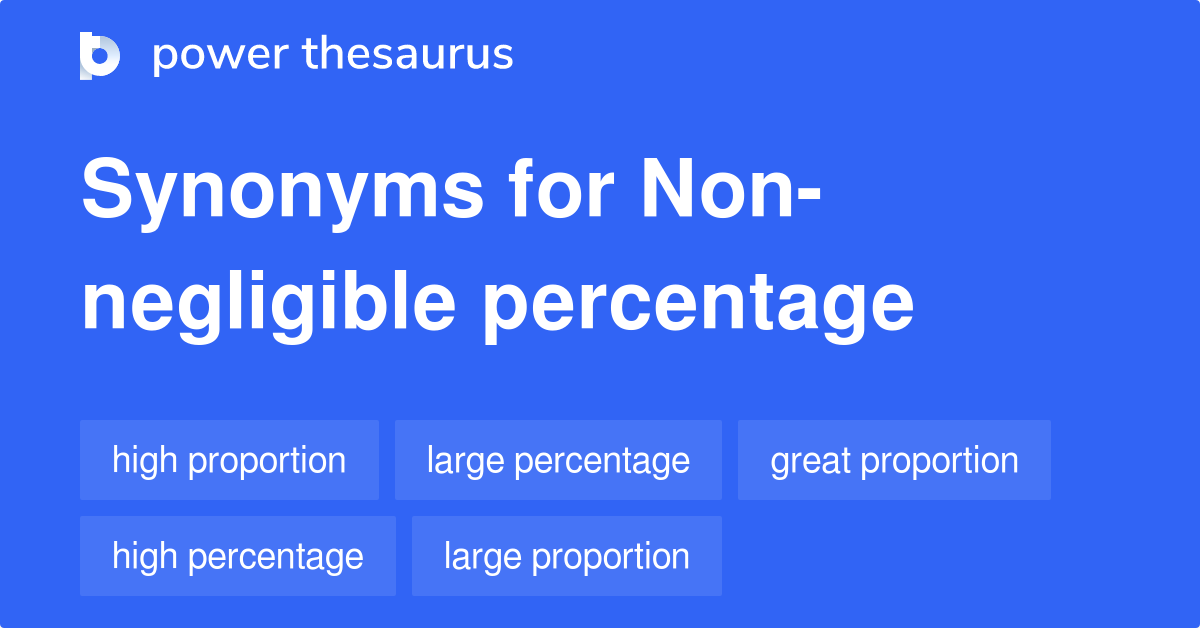 non-negligible-percentage-synonyms-831-words-and-phrases-for-non