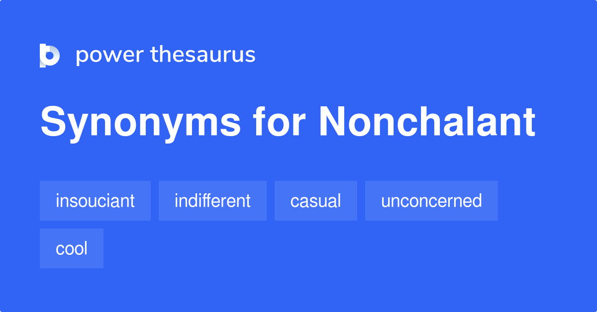 Nonchalant synonym