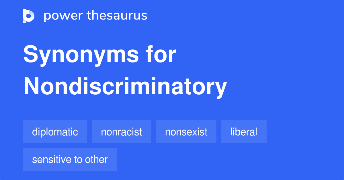 nondiscriminatory-synonyms-329-similar-words-phrases