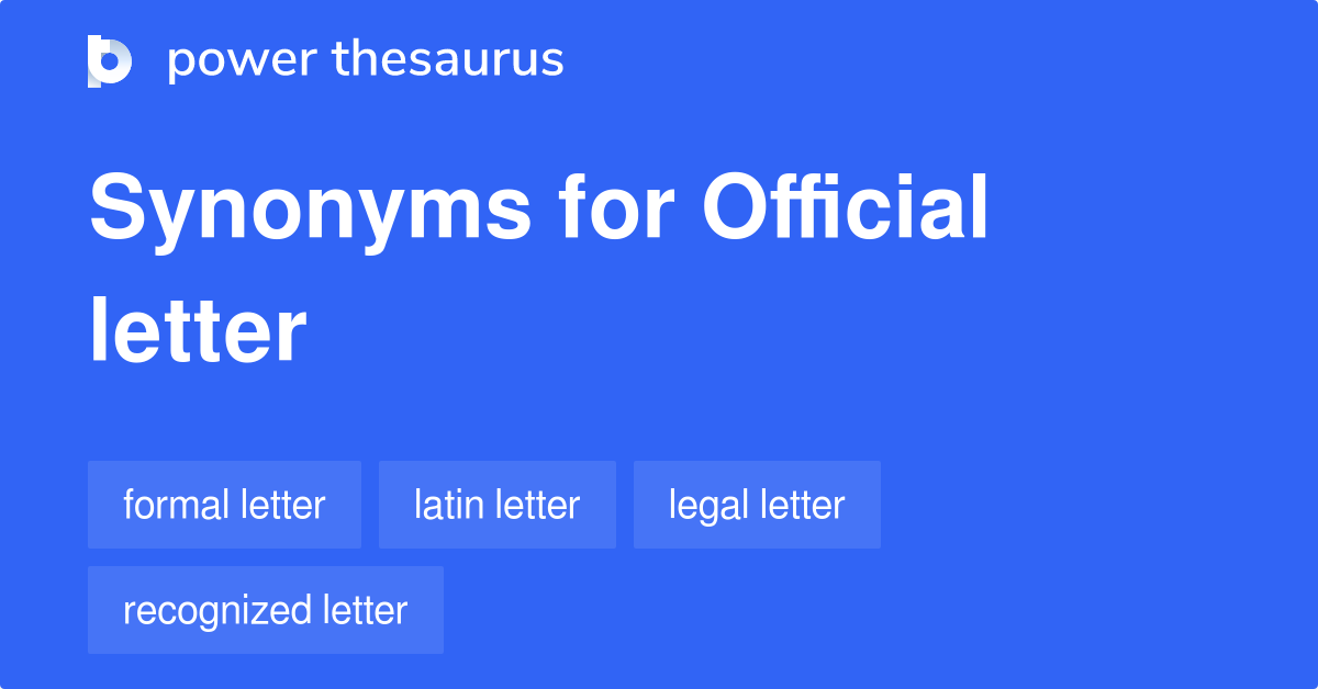 Official Letter synonyms 63 Words and Phrases for Official Letter