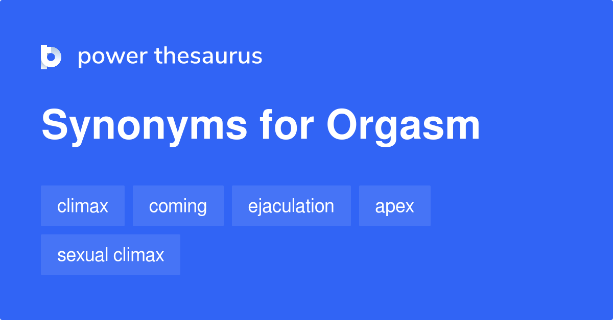 Synonym Orgasm