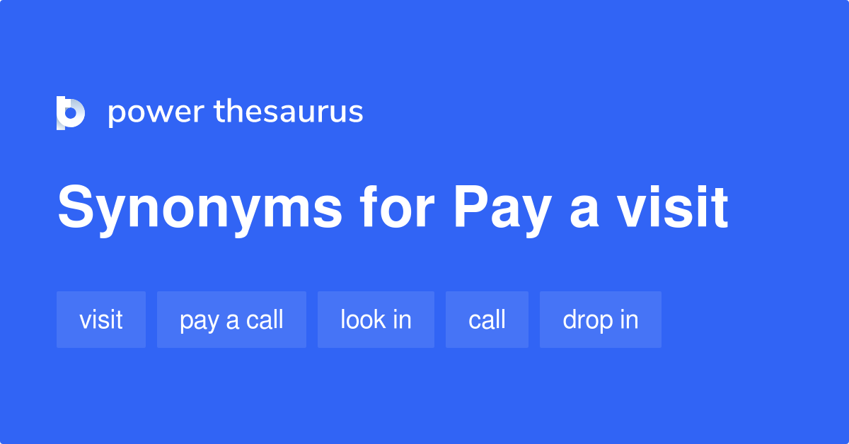pay a visit synonym