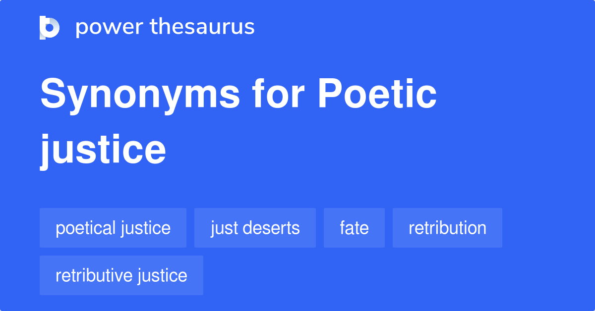 Poetic Justice synonyms 236 Words and Phrases for Poetic Justice