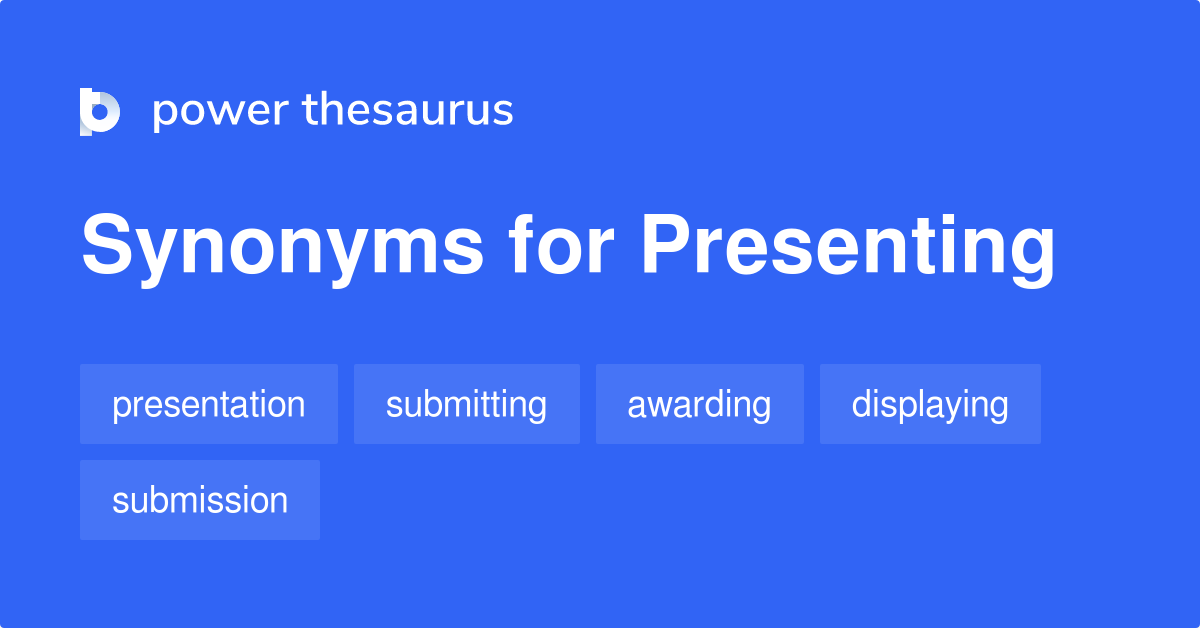 to give a presentation synonym