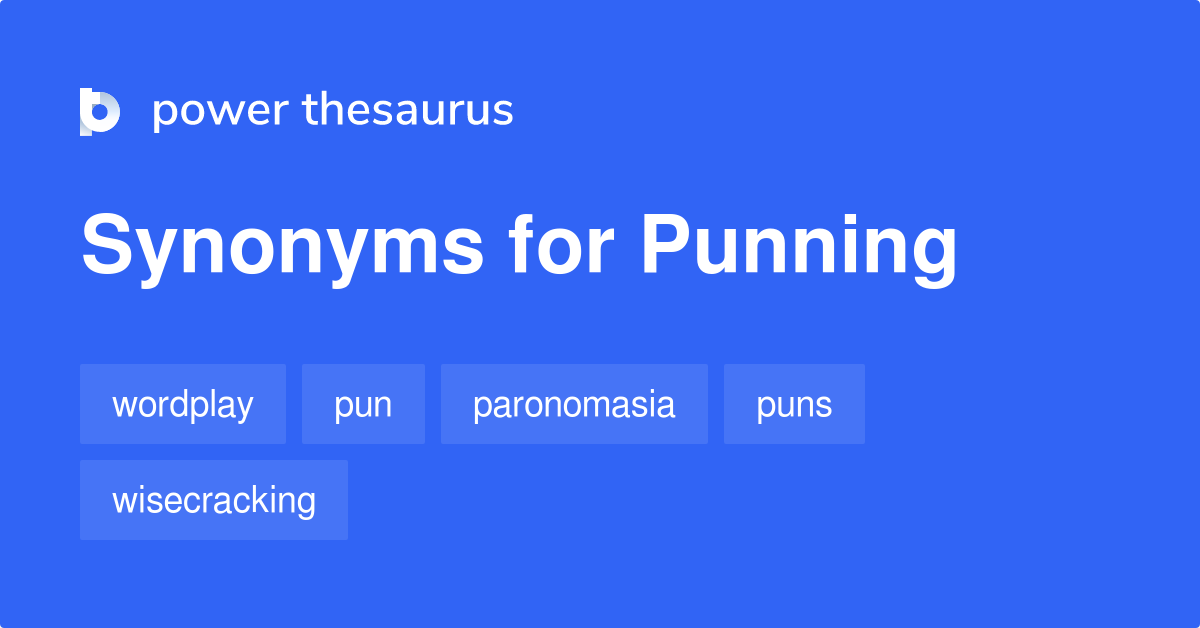 Punning synonyms 147 Words and Phrases for Punning