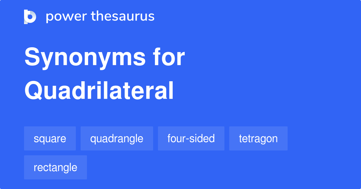 Quadrilateral synonyms 388 Words and Phrases for Quadrilateral