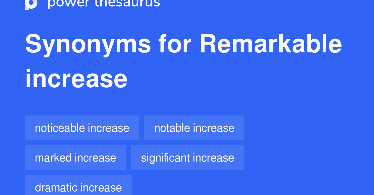 223-remarkable-increase-synonyms