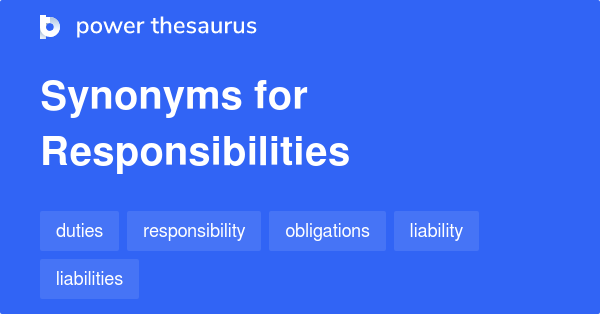 RESPONSIBILITIES SYNONYMS ANTONYMS visual data 2